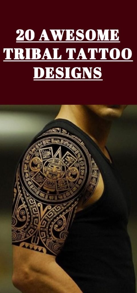 20 Awesome Tribal Tattoo Designs - EAL Care