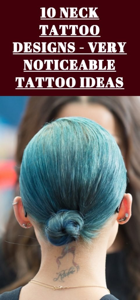 10 Neck Tattoo Designs - Very Noticeable Tattoo Ideas - EAL Care