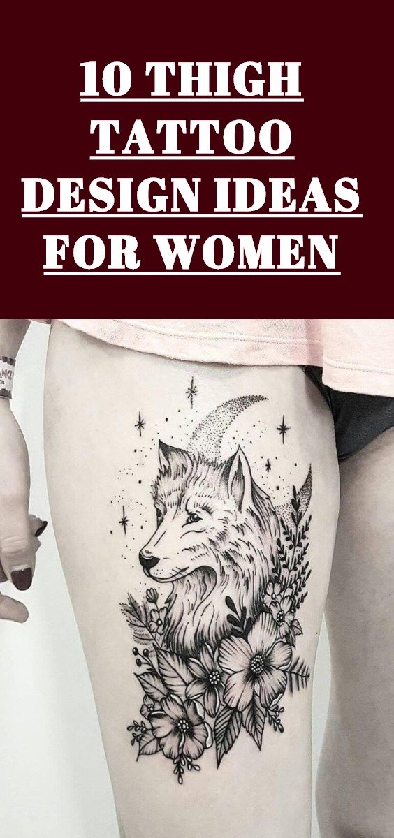 Thigh Tattoo Design Ideas for Women